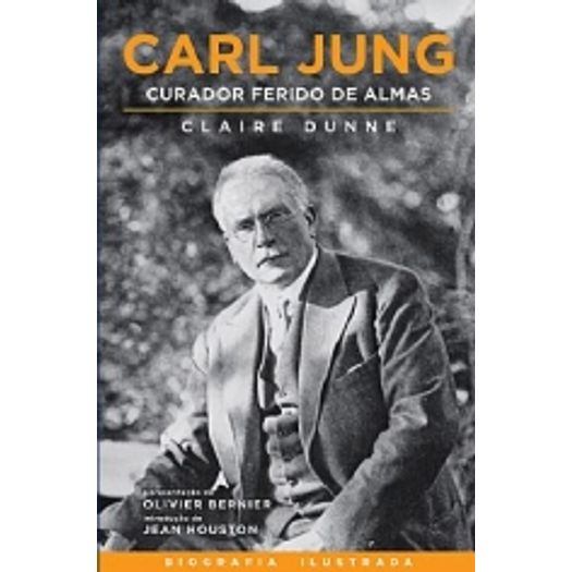 Carl Jung - Curador Ferido de Almas - Alaude