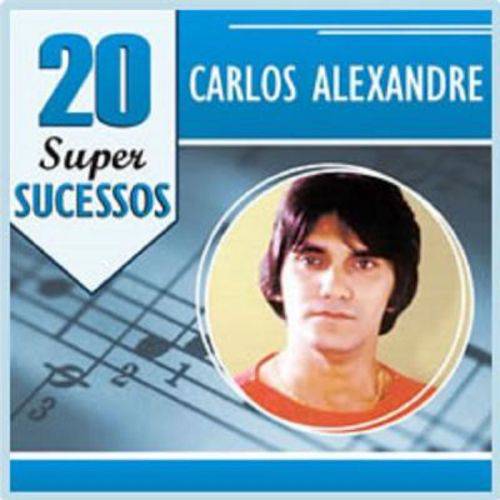 Carlos Alexandre 20 Super Sucessos - Cd Sertanejo