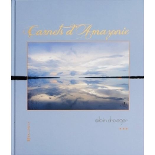 Carnets D Amazonie - Record