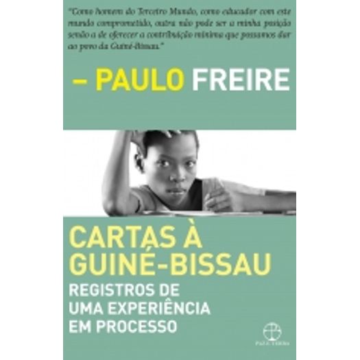 Cartas a Guine Bissau - Paz e Terra