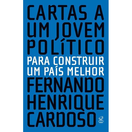 Cartas a um Jovem Politico - Civilizacao Brasileira