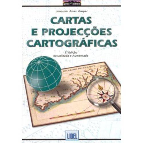 Cartas e Projecções Cartográficas - 3ª Ed.
