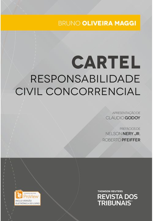 Cartel - Responsabilidade Civil Concorrencial - 1ª Edição