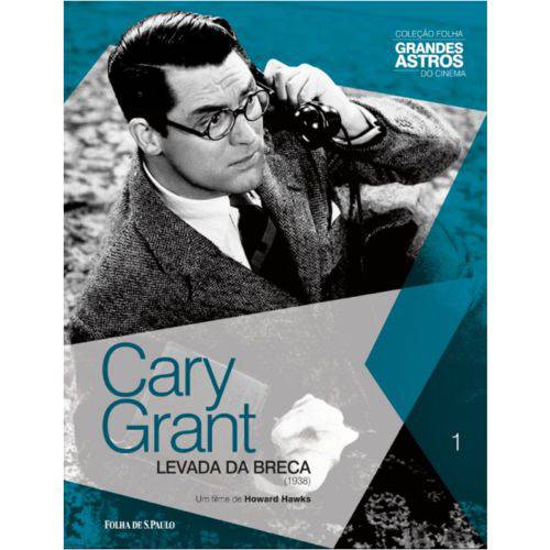 Cary Grant: Levada da Breca (Vol. 01)