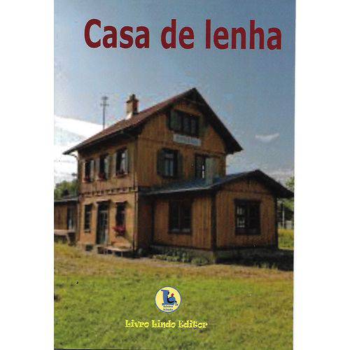 Casa Lenha