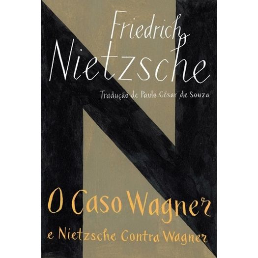 Caso Wagner e Nietzsche Contra Wagner, o - Cia de Bolso
