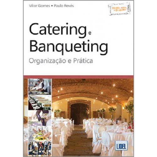 Catering e Banqueting. Organização e Prática