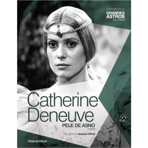 Catherine Deneuve: Pele de Asno (Vol. 22)