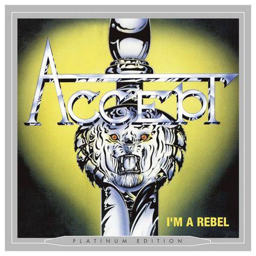 Cd Accept - I'm a Rebel Platinum Edition