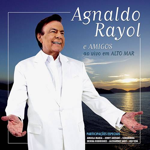CD - Agnaldo Rayol e Amigos ao Vivo em Alto Mar