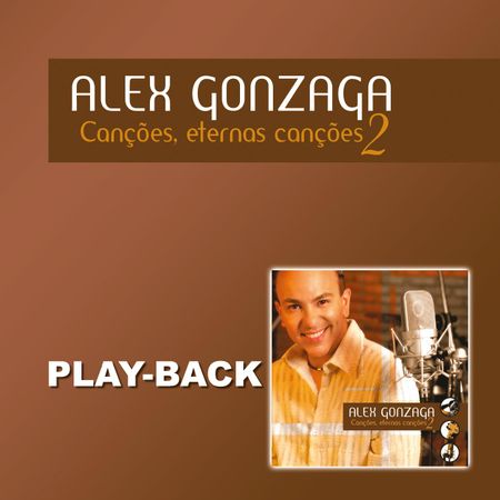 CD Alex Gonzaga Canções Eternas Volume 2 (playBack)
