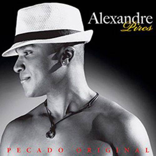 CD Alexandre Pires - Pecado Original Ec