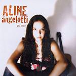 CD Aline Angelotti - Pra Você