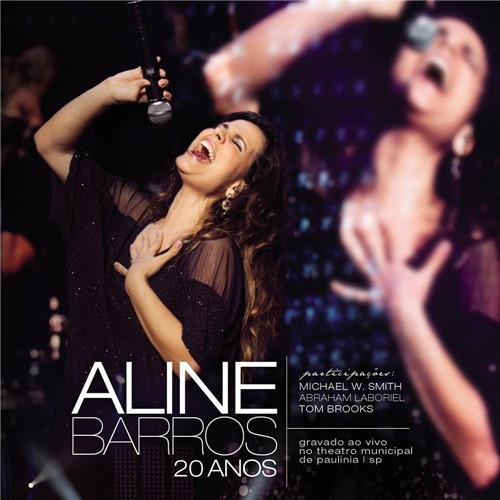 CD Aline Barros - 20 Anos (Ao Vivo)