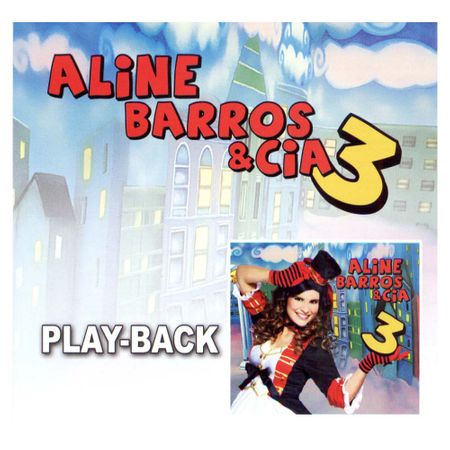 CD Aline Barros & Cia 3 (Play-Back)