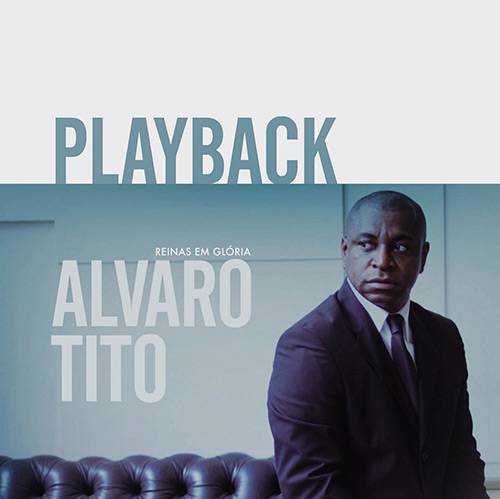 CD Álvaro Tito - Reinas em Glória - Playback