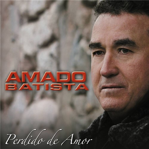 CD Amado Batista - Perdido de Amor