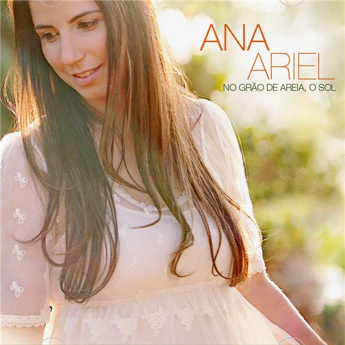 CD Ana Ariel - no Grão de Areia, o Sol