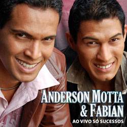 CD Anderson Motta & Fabian: ao Vivo só Sucessos