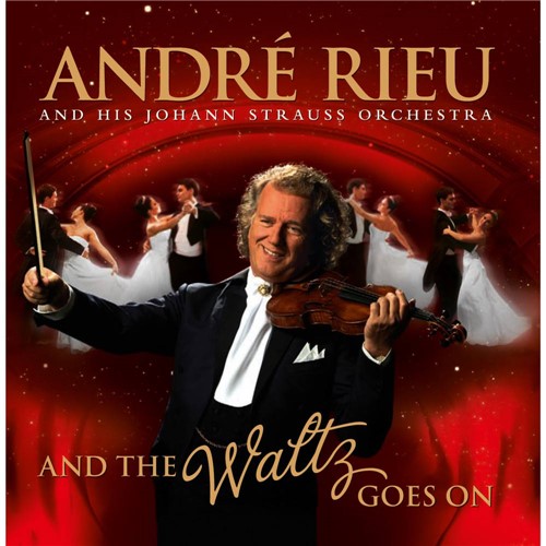 CD Andre Rieu - And The Waltz Goes On