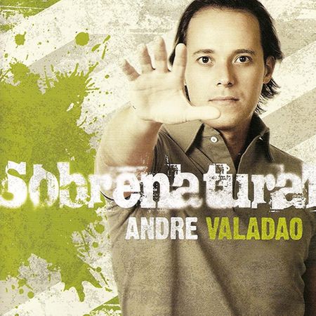 CD André Valadão Sobrenatural