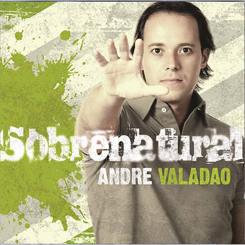 CD André Valadão - Sobrenatural