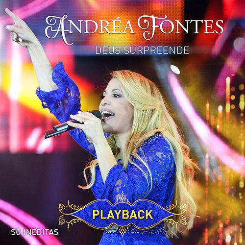 Cd Andréa Fontes - Deus Surpreende (play Back)
