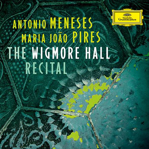 CD - Antonio Menezes e Maria João Pires - The Wigmore Hall Recital