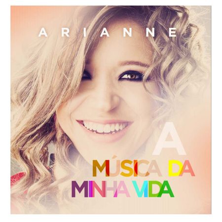 CD Arianne a Música da Minha Vida