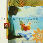 CD Arte de Viver - Paradise Café / Felix Pando