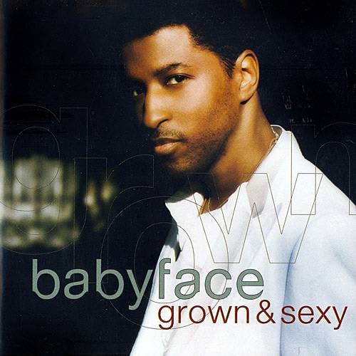 CD Babyface - Grown & Sexy (importado)