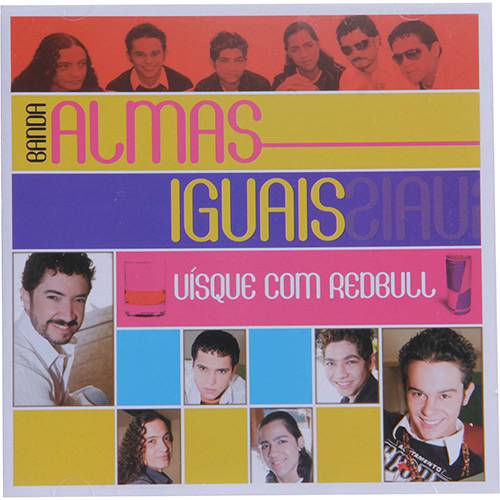 CD Banda Almas Iguais - Uísque com Redbull