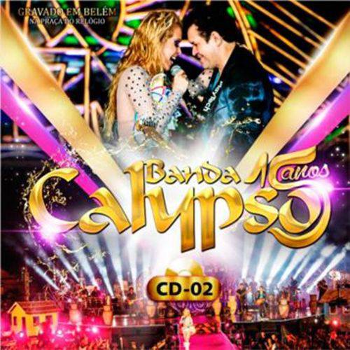 CD Banda Calypso - 15 Anos ao Vivo - Vol.2