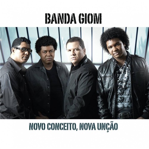 CD Banda Giom - Novo Conceito, Nova União