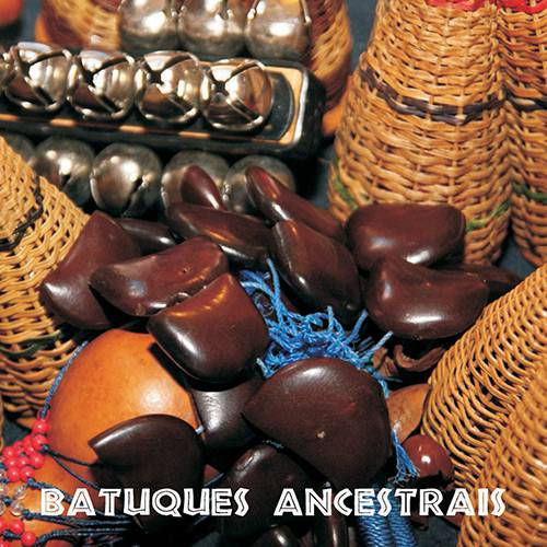 CD Batuques Ancestrais