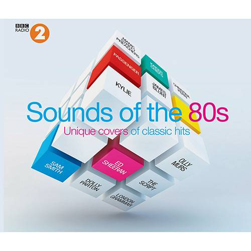 CD - BBC Radio 2 - Sounds Of The 80s - Unique Covers Of Classic Hits
