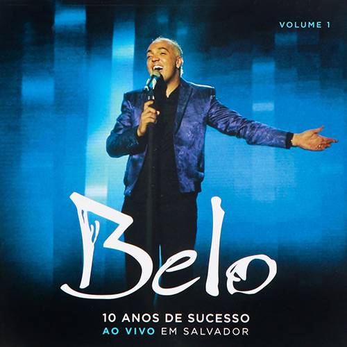 CD Belo: 10 Anos de Sucesso (Ao Vivo) - Vol. 1