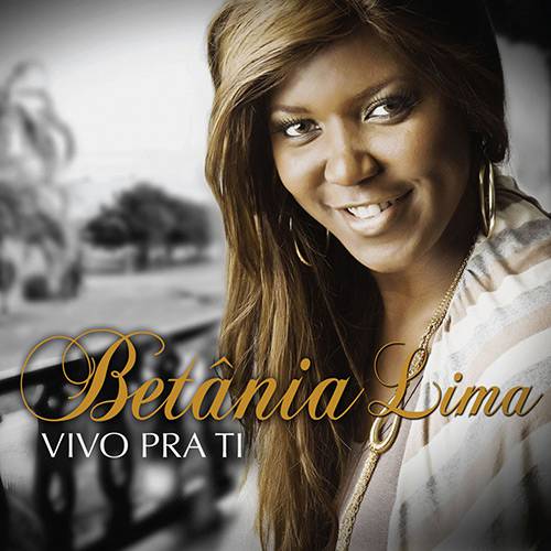 CD Betania Lima Vivo Pra Ti