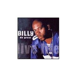CD Billy de Great - Live Life