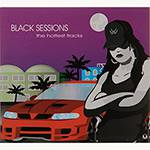 CD - Black Sessions: The Hottest Tracks