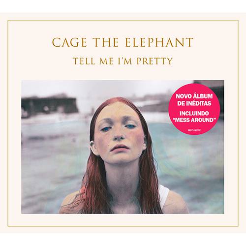 CD - Cage The Elephant: Tell me I''m Pretty