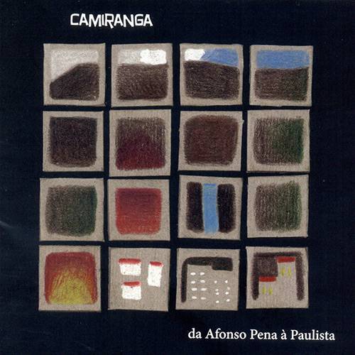 CD - Camiranga: da Afonso Pena à Paulista