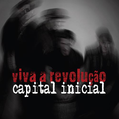 CD - Capital Inicial: Viva a Revolução