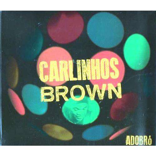 Cd Carlinhos Brow - Adobró