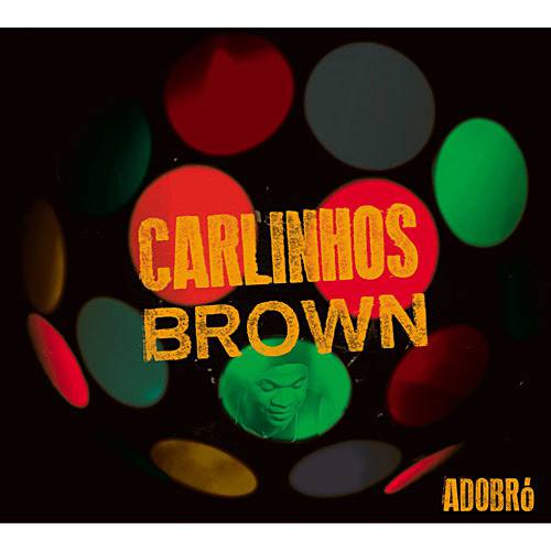 CD Carlinhos Brown - Adobró