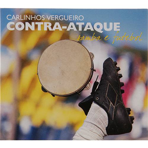 CD Carlinhos Vergueiro-Contra-Ataque Samba e Futebol