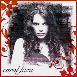 CD Carol Fazu