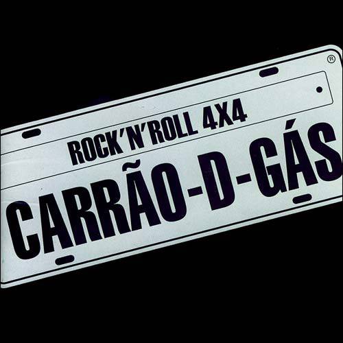 CD Carrão de Gás - Rock 'n' Roll 4X4
