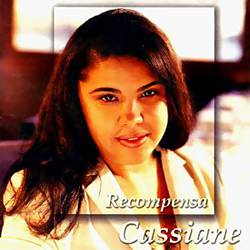 CD Cassiane - Recompensa