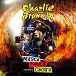 CD Charlie Brown Jr - Musica Popular Caiçara Volume 2
